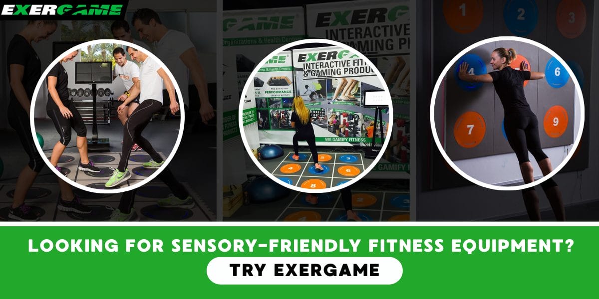 Looking for Sensory-Friendly Fitness Equipment? Try Exergame